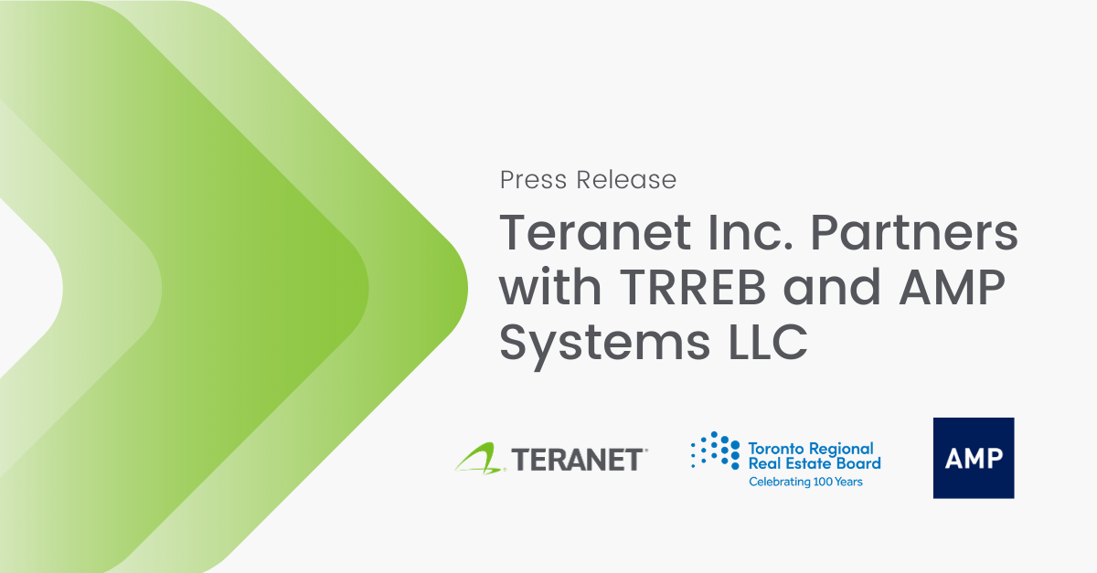 Image announcing Teranet Inc. Partner with TRREB and AMP Systems LLC.